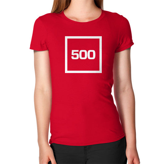 Women's T-Shirt Red 500 Startups Idea